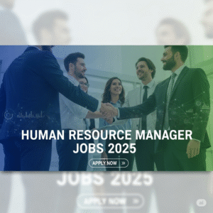 Human Resource Manager Jobs 2025