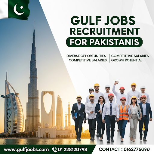 Gulf Jobs Recruitment for Pakistanis