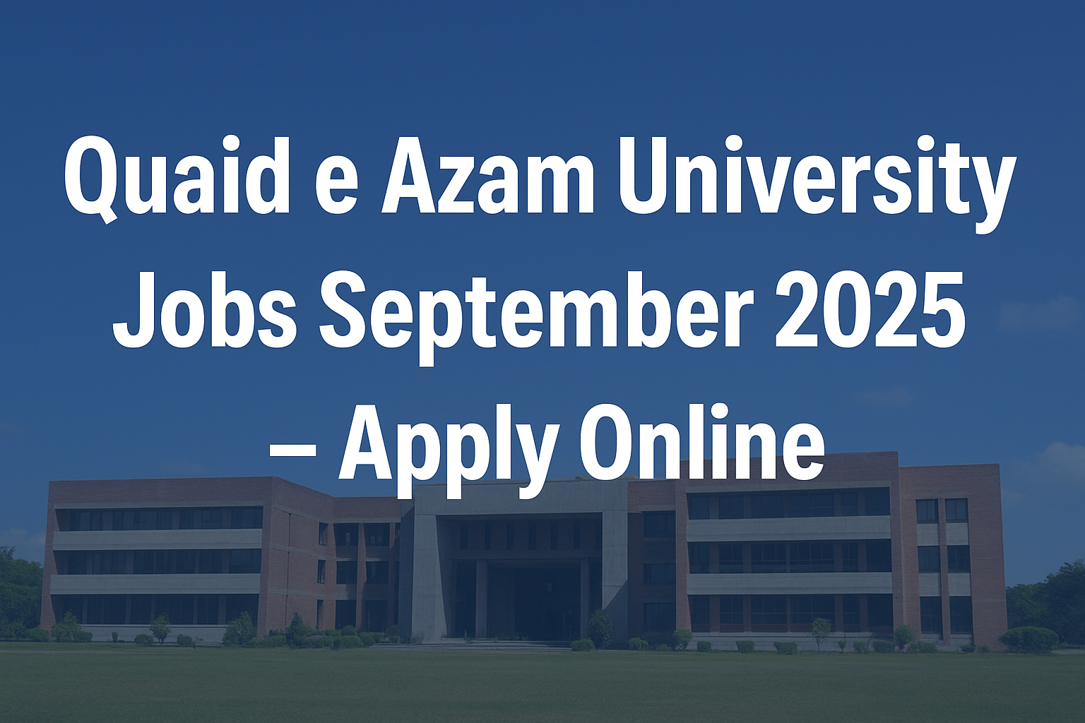 Quaid e Azam University Jobs September 2025