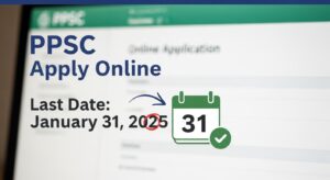PPSC apply online last date 2025